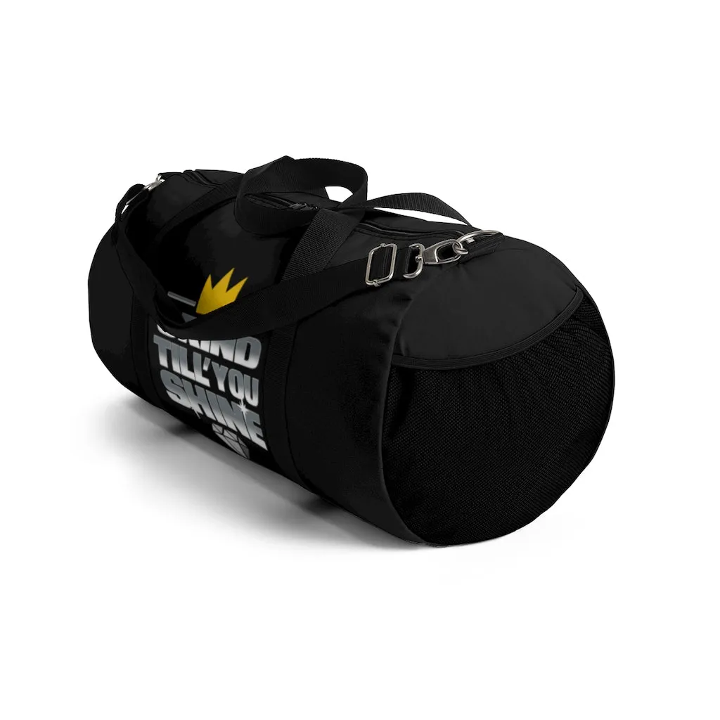 Grind Till You Shine | Duffel Bag