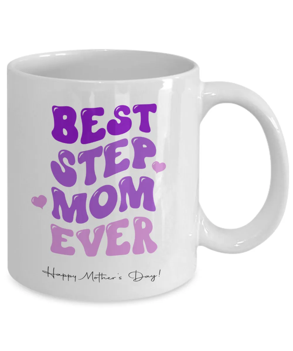 Stepmom Mug, Stepmom Gift, Stepmom, Gifts for Stepmom, Mother's Day Mug, Coffee Cup